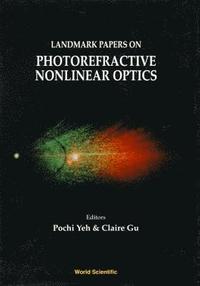 bokomslag Landmark Papers On Photorefractive Nonlinear Optics
