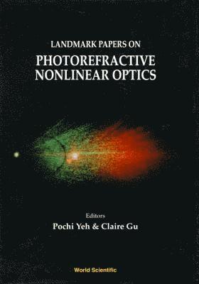 bokomslag Landmark Papers On Photorefractive Nonlinear Optics