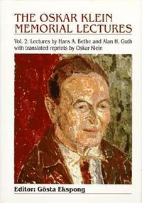 bokomslag Oskar Klein Memorial Lectures, The (Volume 2)