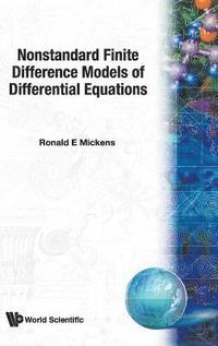 bokomslag Nonstandard Finite Difference Models Of Differential Equations