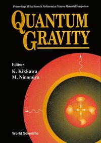 bokomslag Quantum Gravity - Proceedings Of The 7th Nishinomiya-yukawa Memorial Symposium