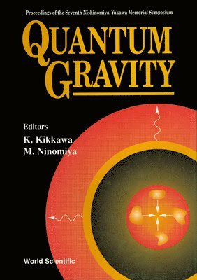 bokomslag Quantum Gravity - Proceedings Of The 7th Nishinomiya-yukawa Memorial Symposium