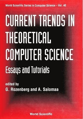 bokomslag Current Trends In Theoretical Computer Science: Essays And Tutorials