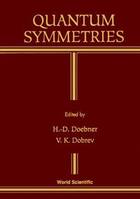 bokomslag Quantum Symmetries - Proceedings Of The International Workshop On Mathematical Physics