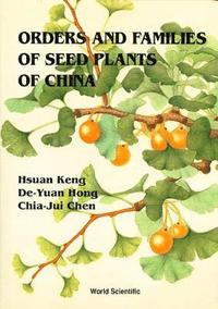 bokomslag Orders And Families Of Seed Plants Of China
