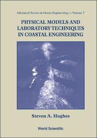 bokomslag Physical Models And Laboratory Techniques In Coastal Engineering