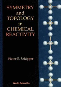 bokomslag Symmetry And Topology In Chemical Reactivity