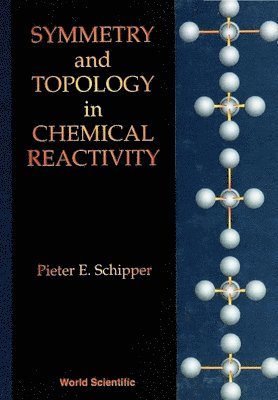 bokomslag Symmetry And Topology In Chemical Reactivity