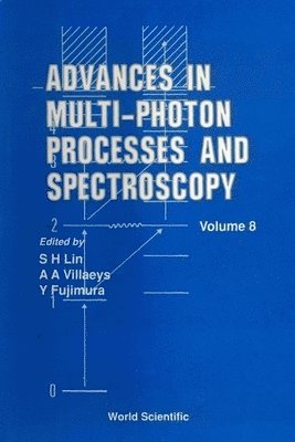 bokomslag Advances In Multi-photon Processes And Spectroscopy, Volume 8