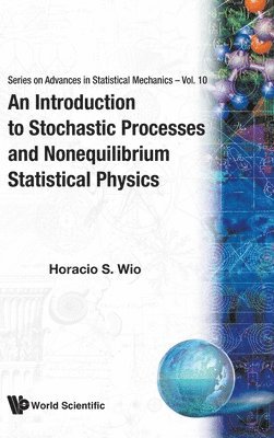 bokomslag Introduction To Stochastic Processes And Nonequilibrium Statistical Physics, An