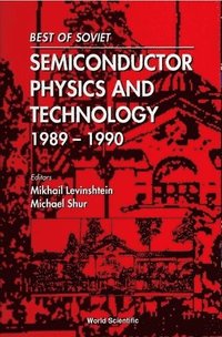 bokomslag Best Of Soviet Semiconductor Physics And Technology (1989-1990)