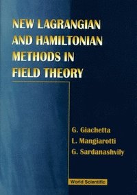 bokomslag New Lagrangian And Hamiltonian Methods In Field Theory