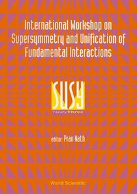 bokomslag Supersymmetry And Unification Of Fundamental Interactions (Susy 93) - Proceedings Of The International Workshop
