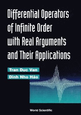 bokomslag Differential Operations Of Infinite Order With Real Arguments And Their Applications