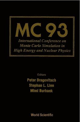 Mc 93 - Proceedings Of The International Conference On Monte Carlo Simulation In High Energy And Nuclear Physics 1