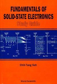 bokomslag Fundamentals Of Solid-state Electronics: Study Guide