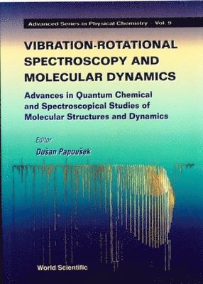Vibrational-rotational Spectroscopy And Molecular Dynamics
