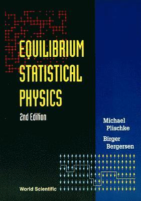 Equilibrium Statistical Physics (2nd Edition) 1