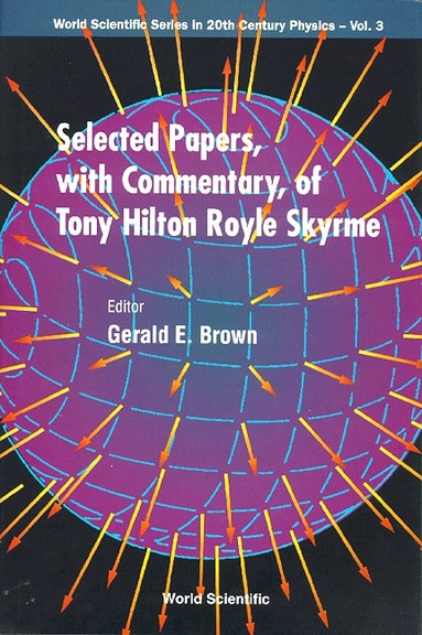 BROWN G E, G E Brown - SELECTED PAPERS, WITH COMMENTARY, OF TONY HILTON ROYLE SKYRME, Inbunden