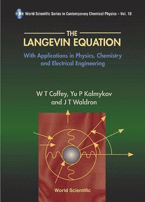 Langevin Equation, The: With Applications In Physics, Chemistry And Electrical Engineering 1