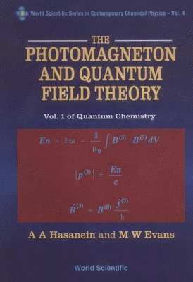 bokomslag Photomagneton And Quantum Field Theory, The - Volume 1 Of Quantum Chemistry