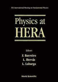 bokomslag Physics At Hera: Proceedings Of Xxi International Meeting On Fundamental Physics