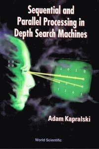 bokomslag Sequential And Parallel Processing In Depth Search Machines