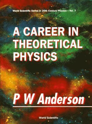 bokomslag Career In Theoretical Physics, A