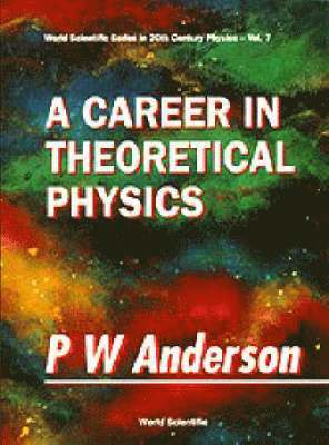 bokomslag Career In Theoretical Physics, A