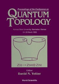 bokomslag Quantum Topology - Proceedings Of The Conference