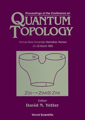 bokomslag Quantum Topology - Proceedings Of The Conference