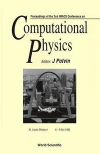 bokomslag Computational Physics: Proceedings Of The 2nd Imacs Conference