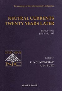 bokomslag Neutral Currents Twenty Years Later - Proceedings Of The International Conference