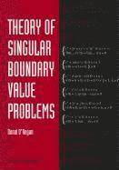 bokomslag Theory Of Singular Boundary Value Problems