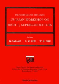 bokomslag High Tc Superconductors - Proceedings Of The 6th Annual Us-japan Workshop