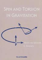 bokomslag Spin And Torsion In Gravitation