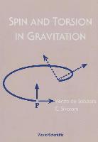 bokomslag Spin And Torsion In Gravitation