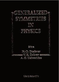 bokomslag Generalized Symmetries In Physics - Proceedings Of The International Symposium On Mathematical Physics