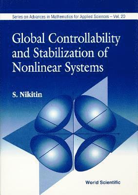 bokomslag Global Controllability And Stabilization Of Nonlinear Systems