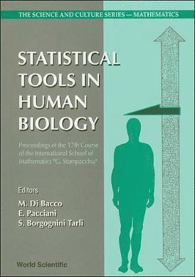 bokomslag Statistical Tools In Human Biology - Proceedings Of The 17th Course Of The International School Of Mathematics &quot;G Stampacchia&quot;