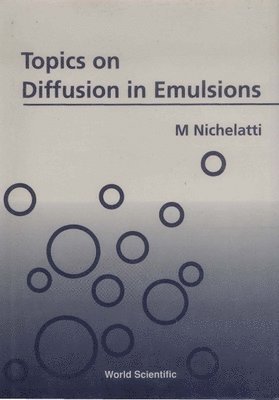 bokomslag Topics On Diffusion In Emulsions