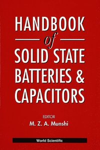 bokomslag Handbook Of Solid State Batteries And Capacitors