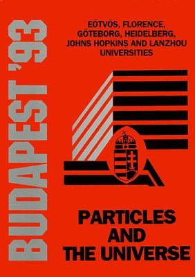 Particles And The Universe - Proceedings Of The Johns Hopkins Workshop On Current Problems In Particle Theory 17 1