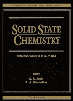 Solid State Chemistry - Selected Papers Of C N R Rao