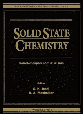 Solid State Chemistry - Selected Papers Of C N R Rao 1