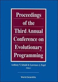 bokomslag Evolutionary Programming - Proceedings Of The 3rd Annual Conference