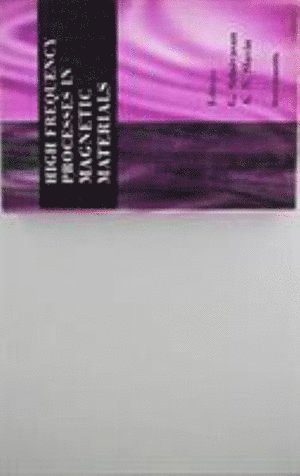High Frequency Processes In Magnetic Materials