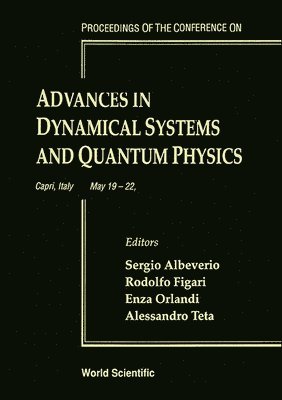 bokomslag Advances In Dynamical Systems And Quantum Physics - Proceedings Of The Conference