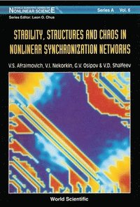 bokomslag Stability, Structures And Chaos In Nonlinear Synchronization Networks