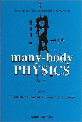Many-body Physics - Proceedings Of The International Conference